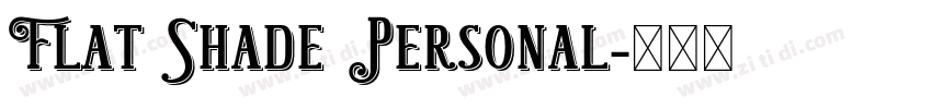Flat Shade Personal字体转换